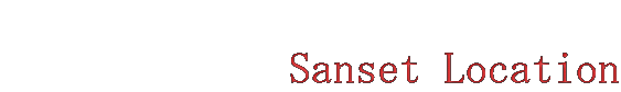  　　 　　    Sanset Location